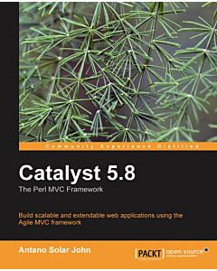 Catalyst 5.8: the Perl MVC Framework
