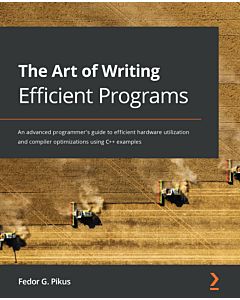 The Art of Writing Efficient Programs