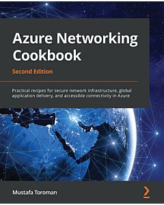 Azure Networking Cookbook - Second Edition
