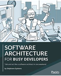 Software Architecture for Busy Developers