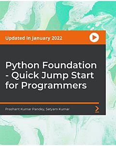 Python Foundation - Quick Jump Start for Programmers [Video]