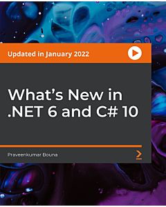 What’s New in .NET 6 and C# 10 [Video]