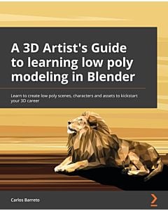 A 3D Artist's Guide to learning low poly modeling in Blender