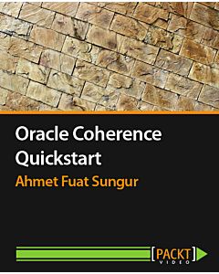 Oracle Coherence Quickstart [Video]