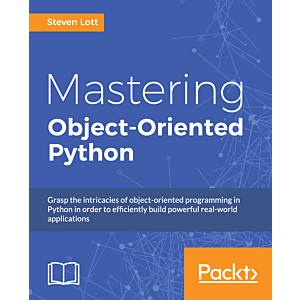 Mastering Object-oriented Python