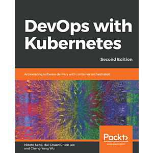 DevOps with Kubernetes - Second Edition