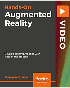 Hands-On Augmented Reality [Video]