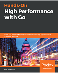 Hands-On High Performance with Go