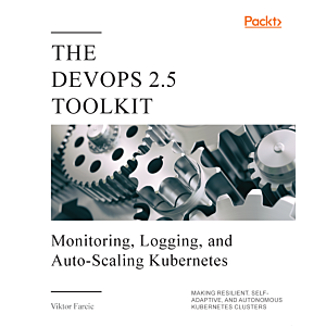 The DevOps 2.5 Toolkit