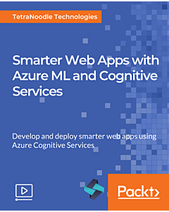 Smarter Web Apps with Azure ML and Cognitive Services [Video]