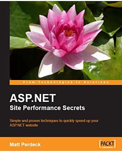 ASP.NET Site Performance Secrets