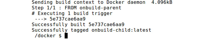 Figure 2.19: Building the onbuild-child Docker image
