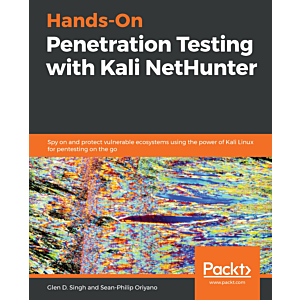 Hands-On Penetration Testing with Kali NetHunter