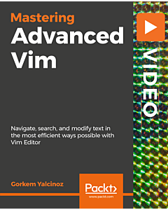Advanced Vim [Video]