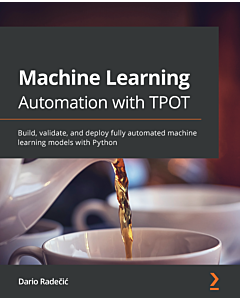 Machine Learning Automation with TPOT
