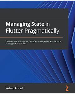 Managing State in Flutter Pragmatically