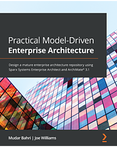Practical Model-Driven Enterprise Architecture
