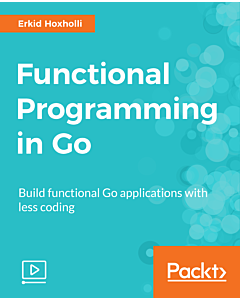 Functional Programming in Go [Video]