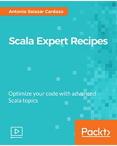 Scala Expert Recipes [Video]