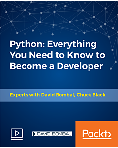 Python: Everything You Need to Know to Become a Developer [Video]